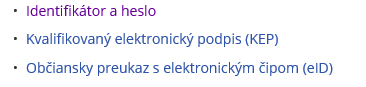 Obrázok: Výber spôsobu prihlásenia Obrázok: Výber spôsobu prihlásenia