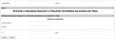 Obrázok 3. Príklad formulára na rozhodnutie (odpoveď úradníka na žiadosť obchodníka)